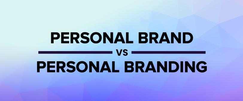 Personal Brand Vs. Personal Branding