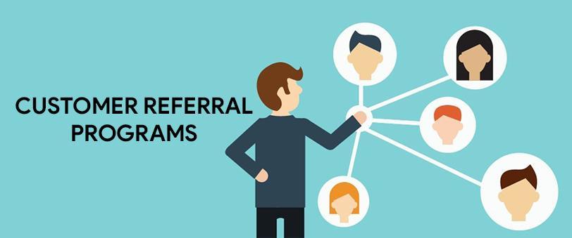 Customer referral programs