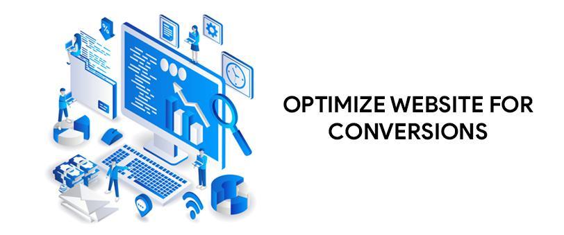 Optimize website for conversions