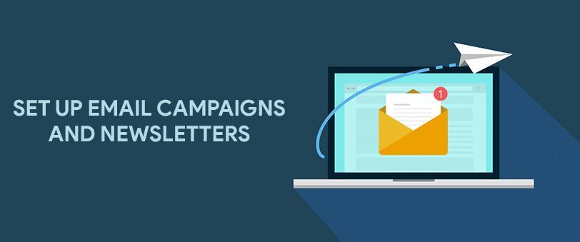 Set up Email Campaigns and Newsletters