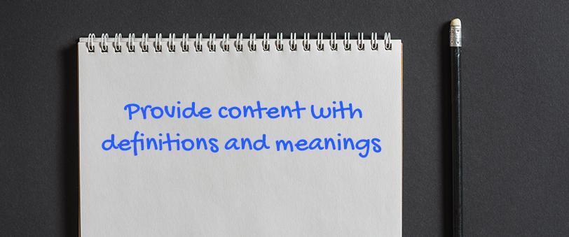 Provide content with definitions and meanings