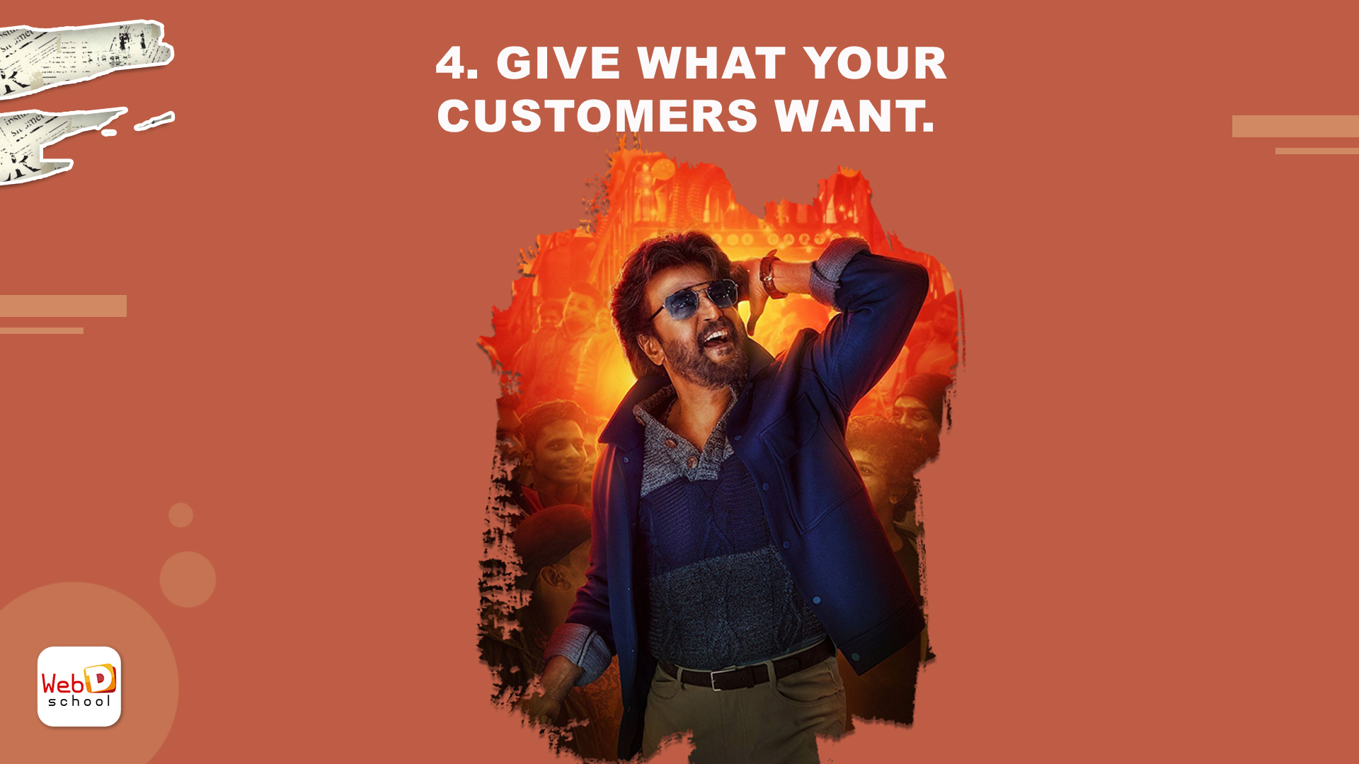 Give what your customers want.