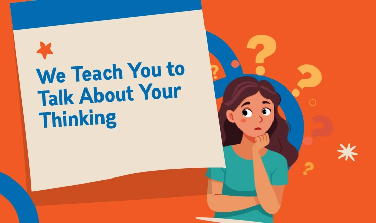We Teach You to Talk About Your Thinking illustration highlighting communication skills, strategic explanation, creative reasoning, and presenting problem-solving ideas with clarity and confidence