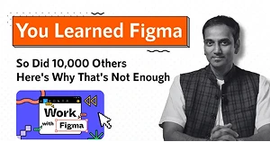 You Learned Figma. So Did 10,000 Others.  Here’s Why That’s Not Enough.