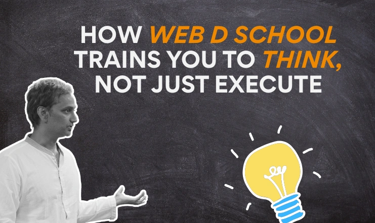 How Web D School trains you to think, not just execute illustration showing strategic learning, problem-solving skills, creative thinking, and industry-ready digital marketing education