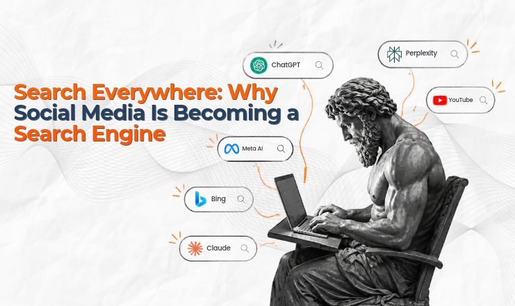 Search Everywhere: Why Social Media Is Becoming a Search Engine